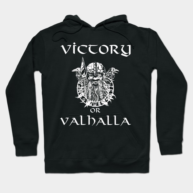 Victory Or Valhalla! Hoodie by Styr Designs